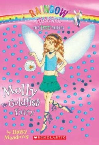 Molly The Goldfish Fairy (Pet Fairies #6) – Mass Market Paperback – GOOD