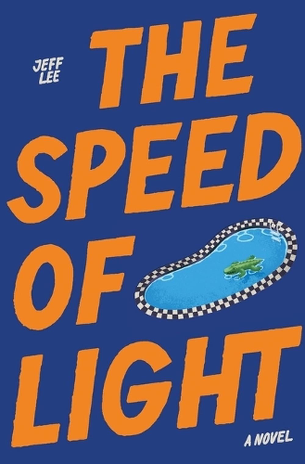 The Speed of Light: One Hell of a Ride by Jeff Lee Paperback Book