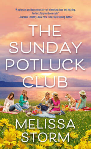 The Sunday Potluck Club – Paperback By Storm, Melissa – VERY GOOD