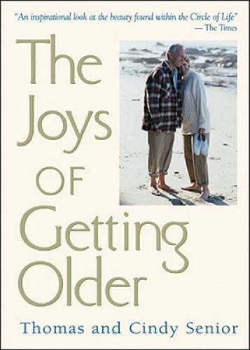 The Joys Of Getting Older (Blank) – Paperback By Senior, Thomas – GOOD
