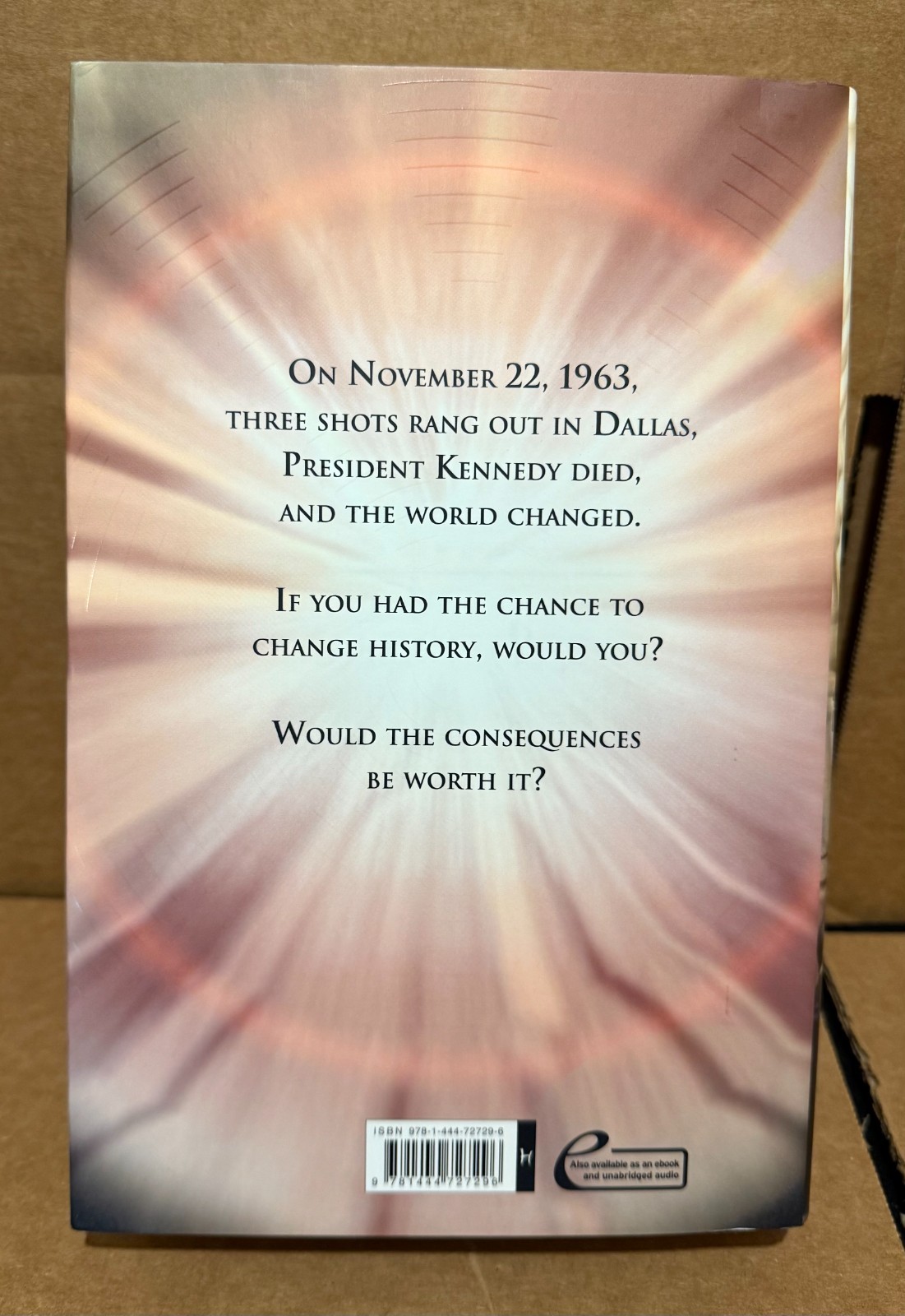 11-22-63 (hardcover) by Stephen King – 2011 Hodder & Stoughton