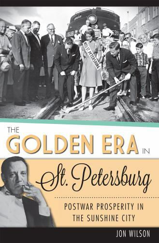 The Golden Era in St. Petersburg, Florida, Paperback