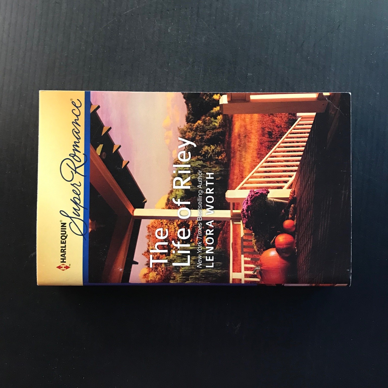 The Life of Riley Lenora Worth 2012 Harlequin Superromance Paperback