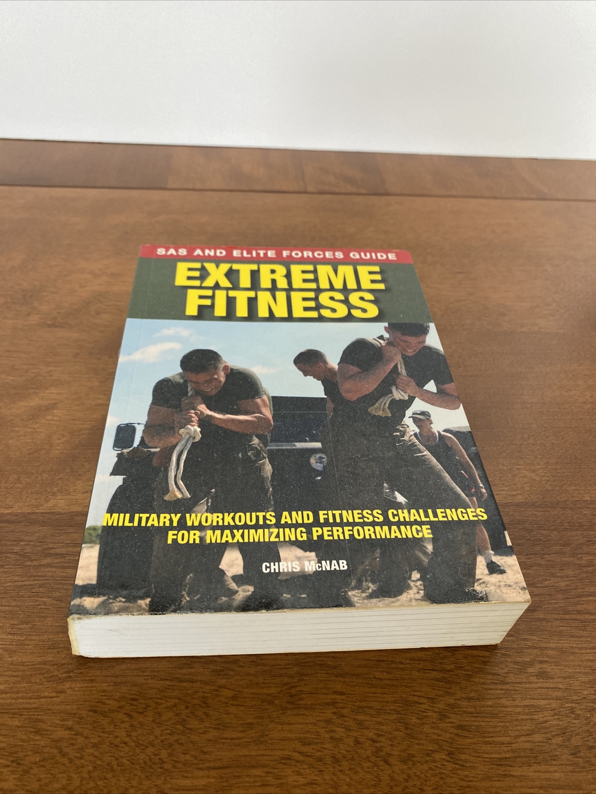 EXTREME FITNESS : SAS AND ELITE FORCES GUIDE By Chris McNab