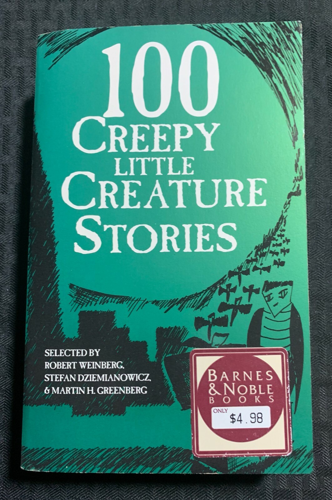 1994 100 CREEPY LITTLE CREATURE STORIES B&N Paperback FN+ 6.5 / Fisherman