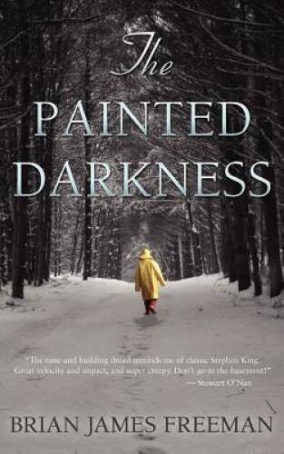 The Painted Darkness – Paperback By Freeman, Brian James – VERY GOOD