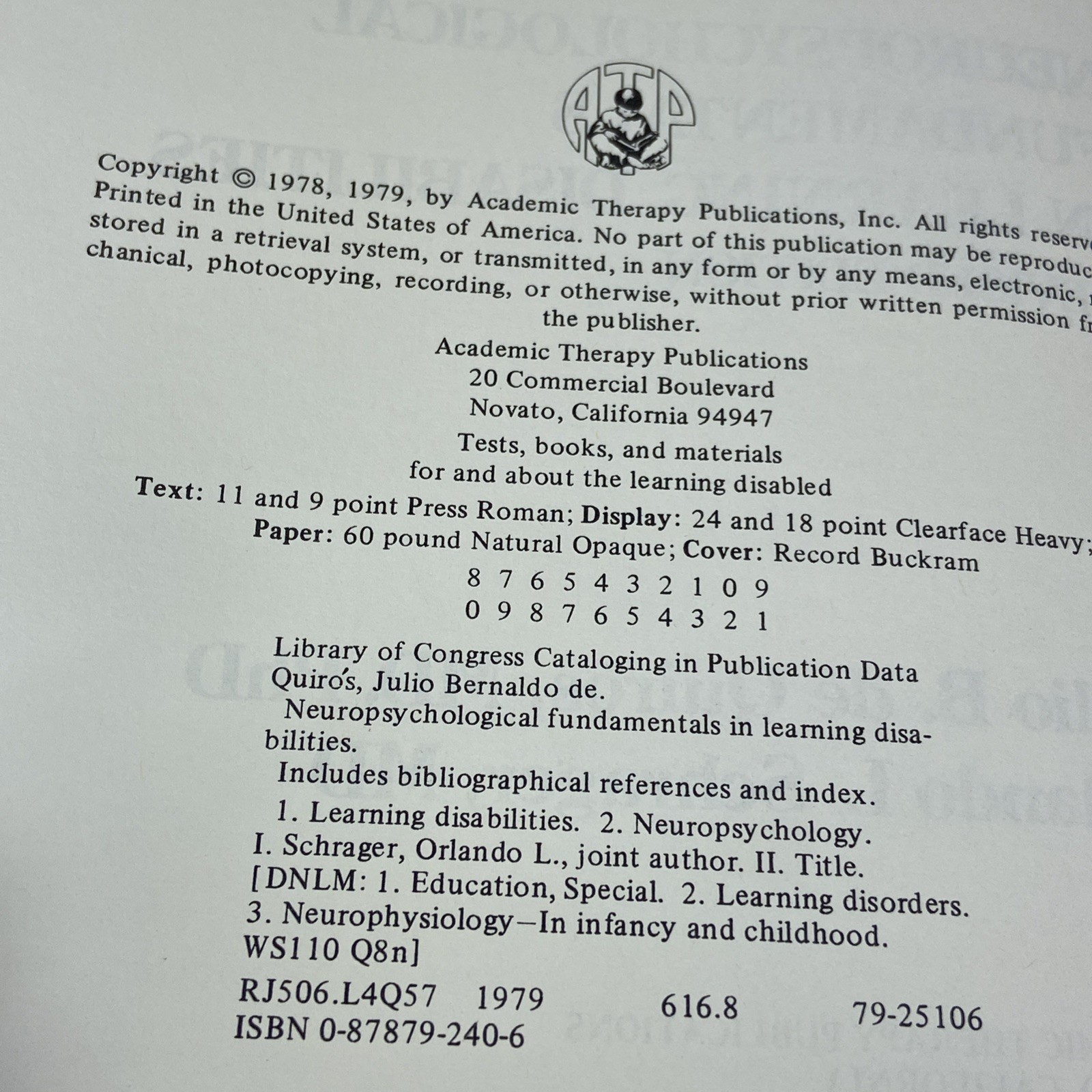 Neuropsychological Fundamentals In Learning Disabilities, Quiro´s 1979 Revised