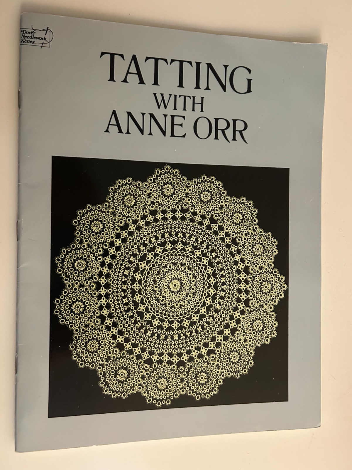 Tatting with Anne Orr Dover Needlework Series Booklet Book Crafting