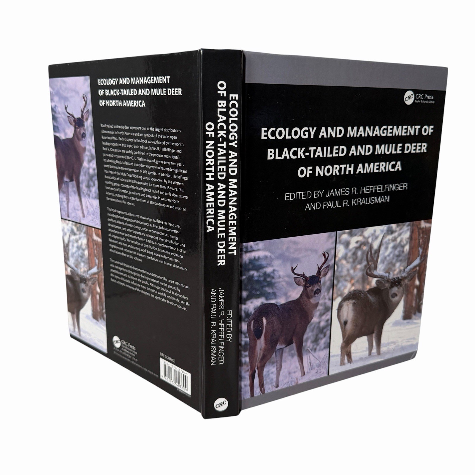 Ecology and Management of Black-Tailed and Mule Deer of North America 506 Pages