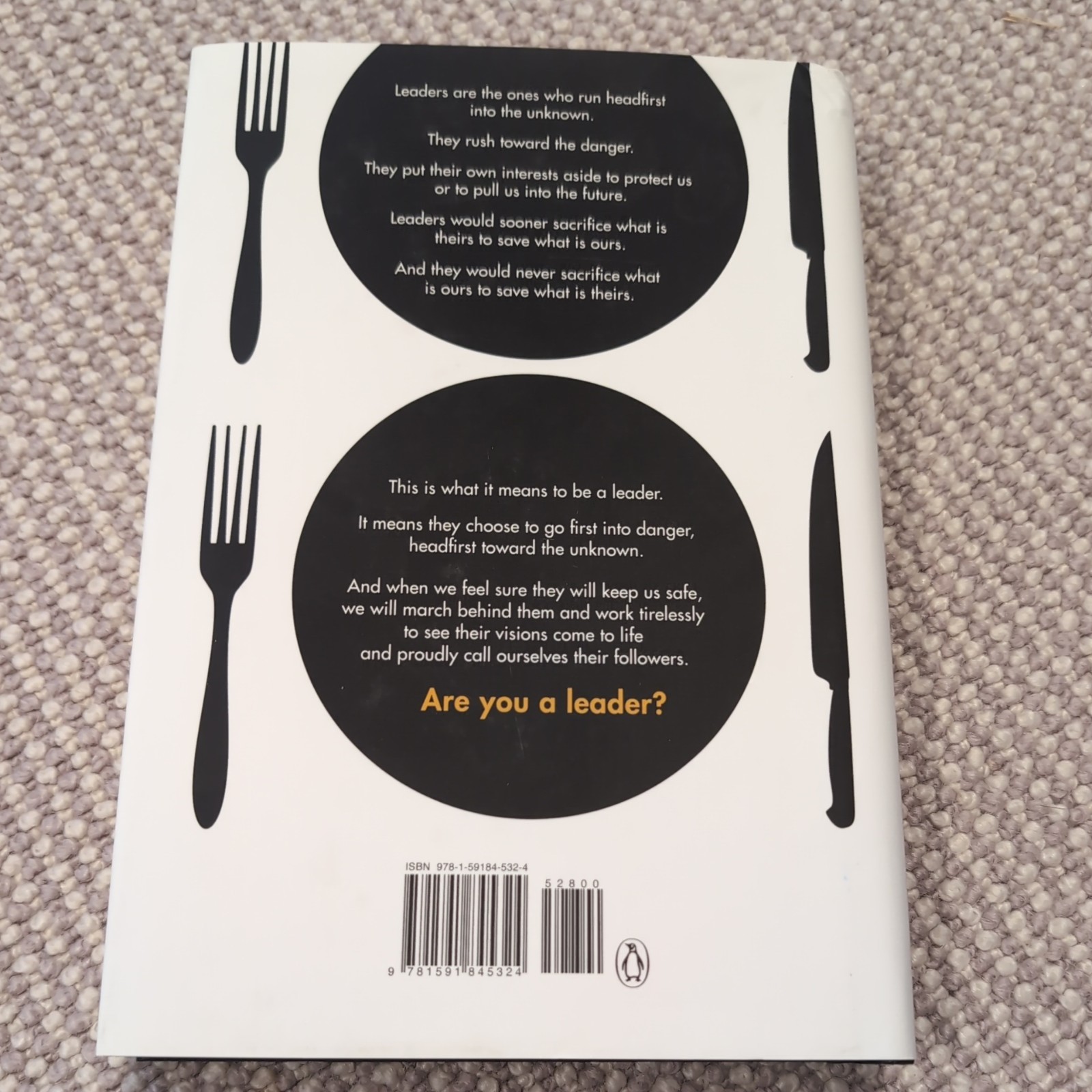Leaders Eat Last : Why Some Teams Pull Together and Others Don’t by Simon Sinek