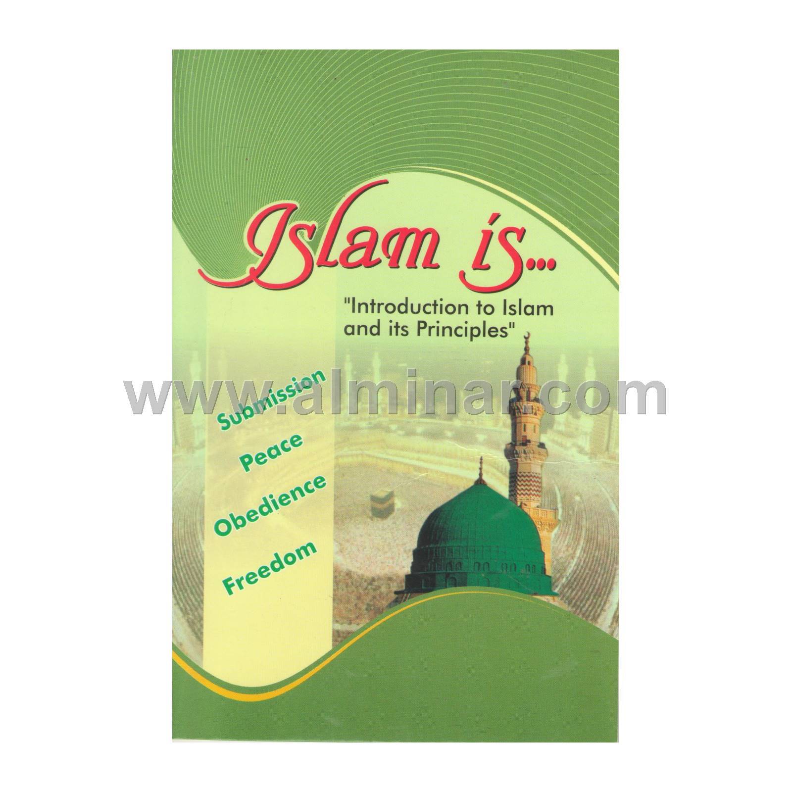 Islam is … Submission Peace Obedience Freedom [8″ x 5″ x 0.2] Paperback