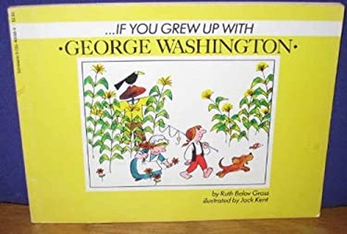 If You Grew Up with George Washington Hardcover Ann McGovern