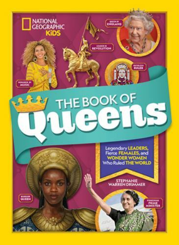 The Book of Queens: Legendary Leaders, Fierce Fe- 1426335350, Drimmer, hardcover