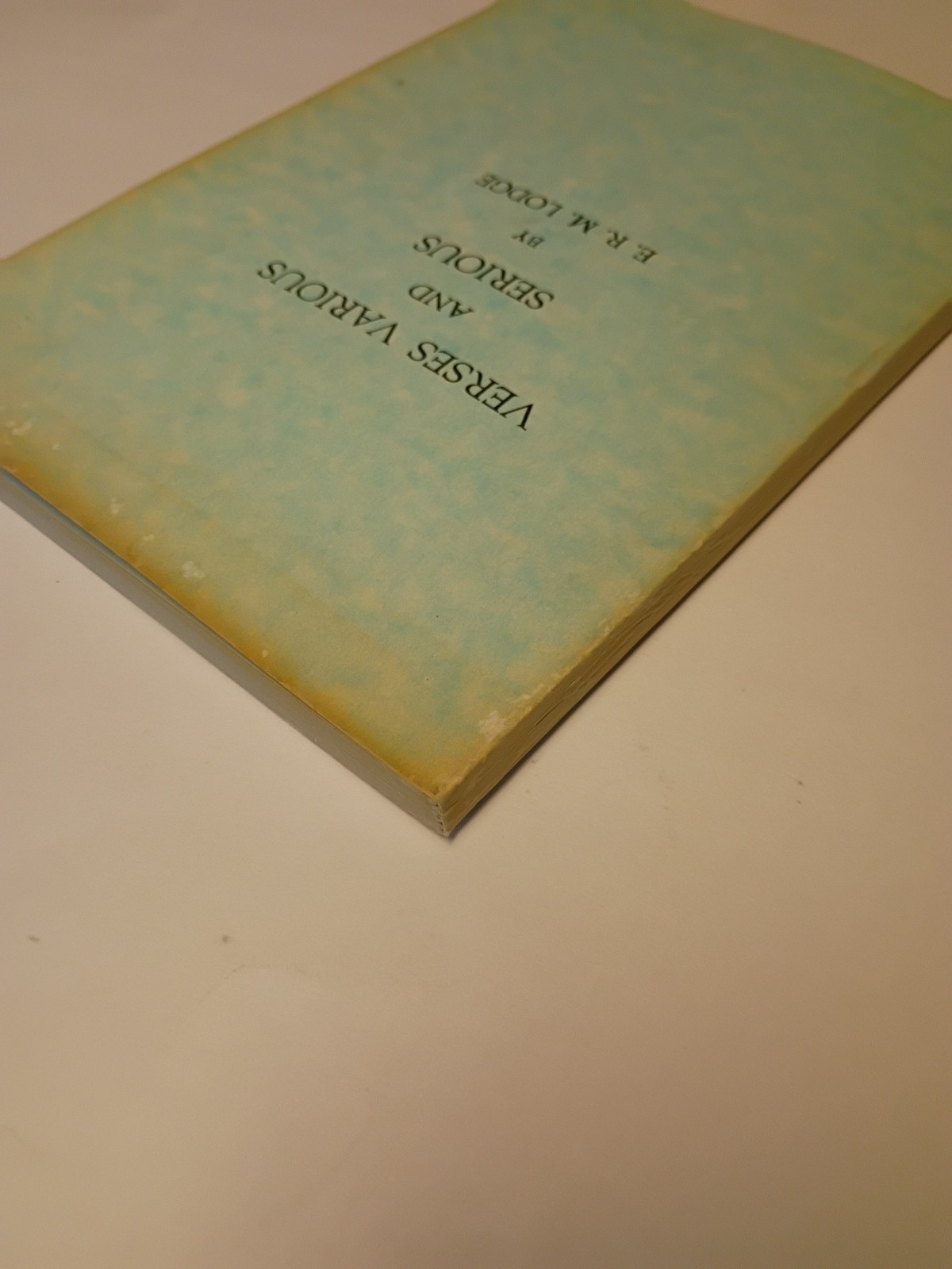 Verses Various and Serious . E.R.M. Lodge. SIGNED. Privately Published