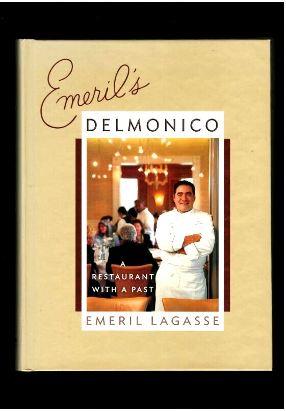 EMERIL LAGASSE COOKBOOK-EMERIL’S DELMONICO RESTAURANT-NEW ORLEANS-ETHNIC-PHOTOS