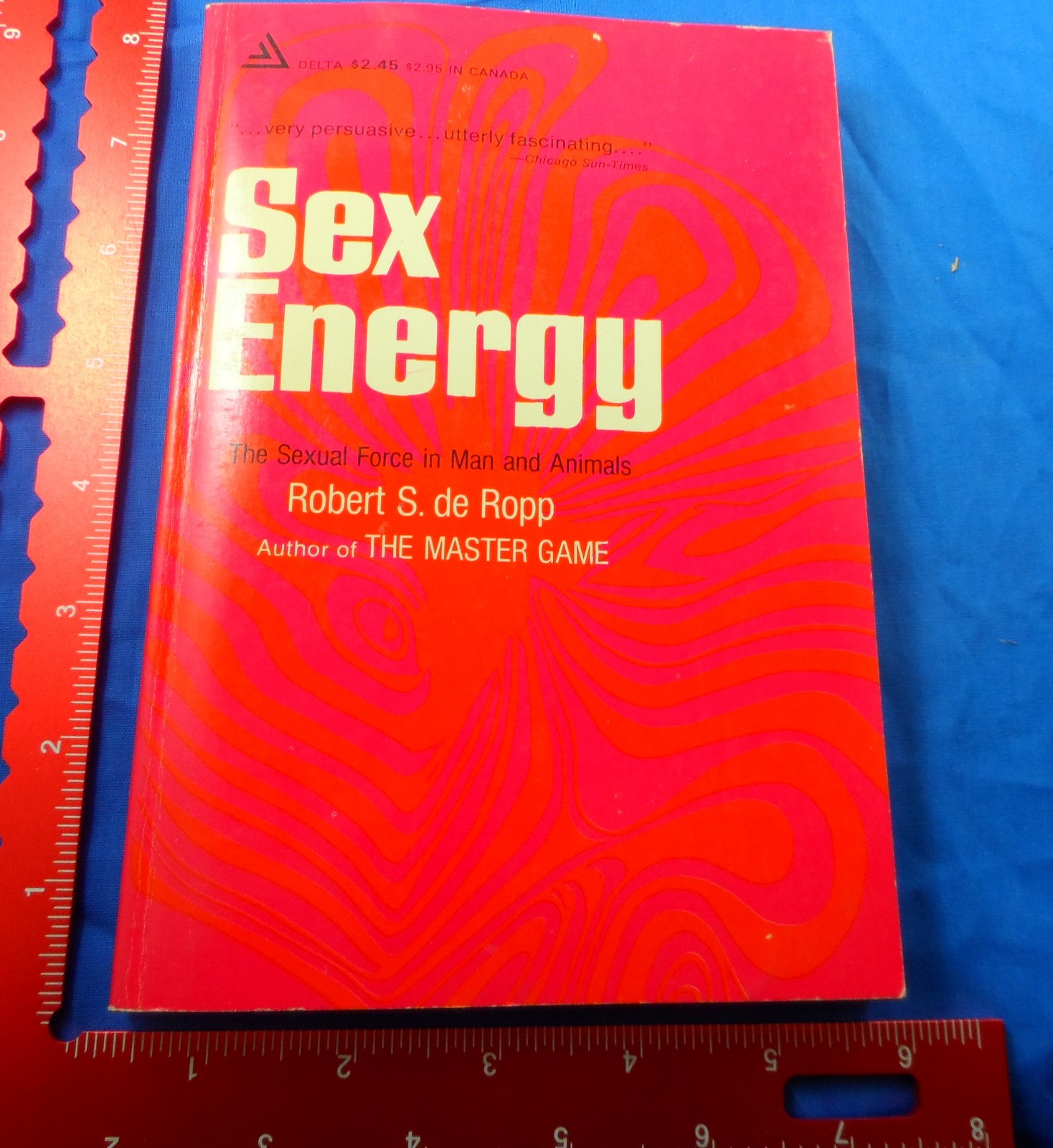 SEX ENERGY 1969 Book 227 Pages by Robert De Ropp Soft Cover Good Condition