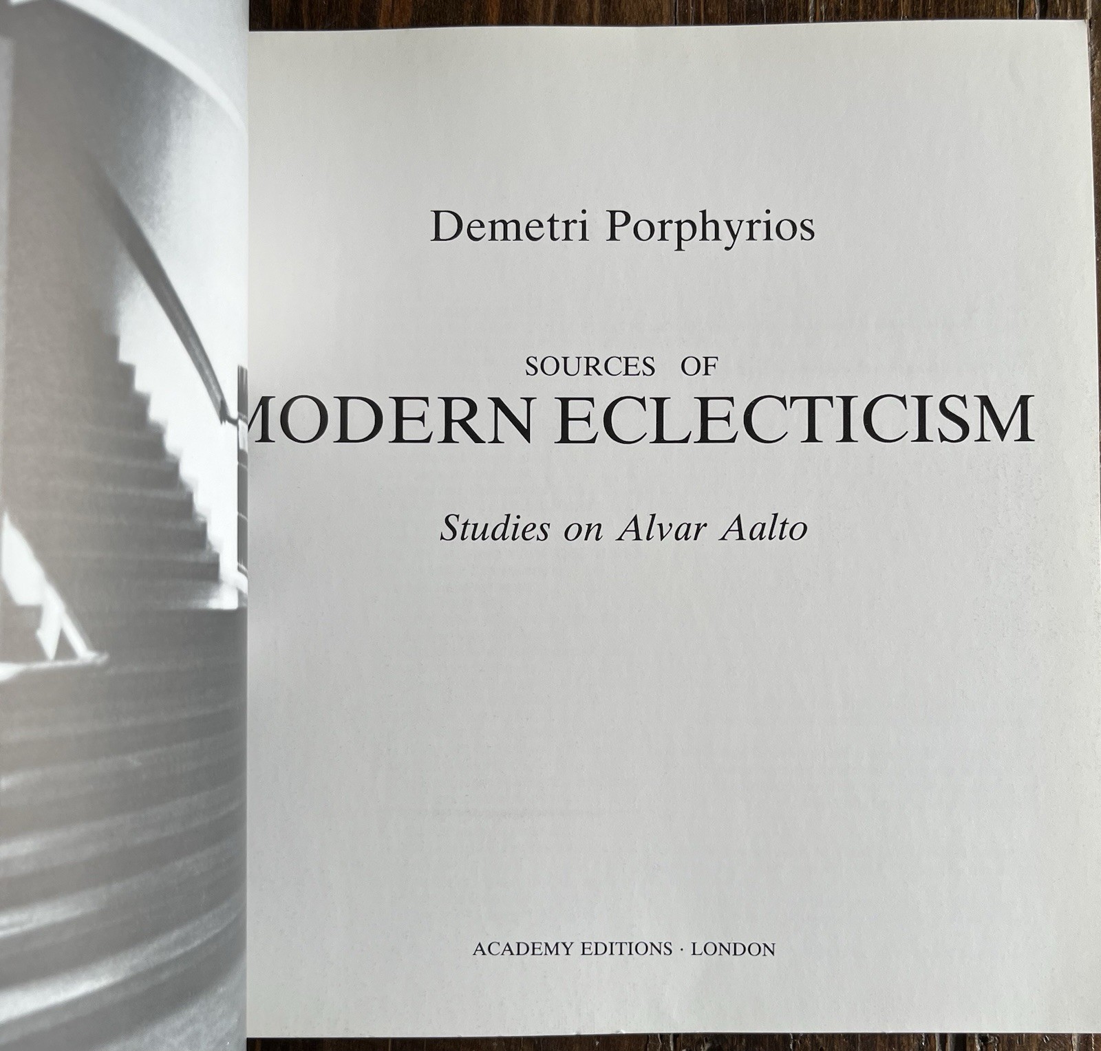 SOURCES OF MODERN ECLECTICISM Studies On Alvar Aalto 1982 Demetri Porphyrios PB