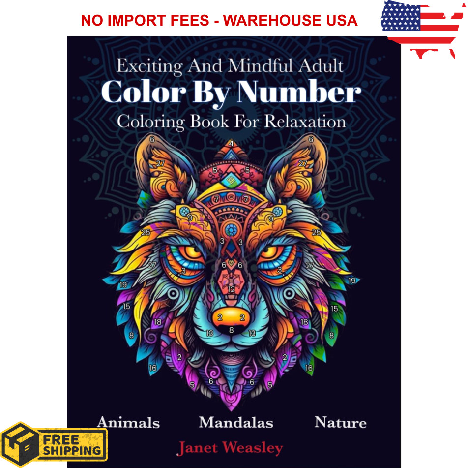 Exciting And Mindful Adult Color By Number Coloring Book For Relaxation:…