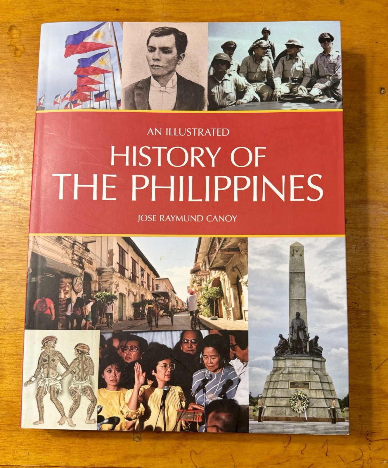 An Illustrated History of the Philippines by Jose Raymund Canoy – 9781912081967