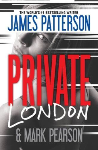 Private London – Paperback By Patterson, James – VERY GOOD