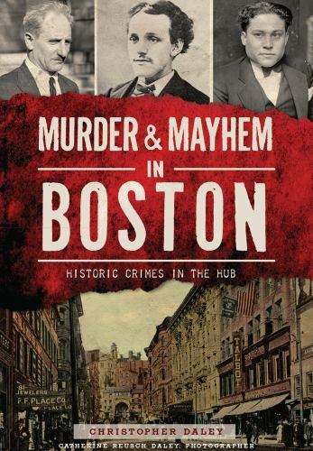 Murder & Mayhem in Boston, Massachusetts, Murder & Mayhem, Paperback