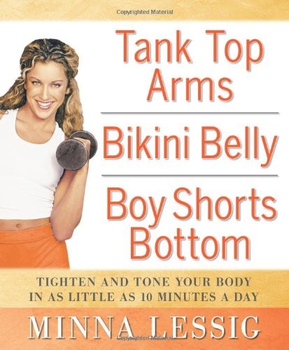 Tank Top Arms, Bikini Belly, Boy Shorts Bottom: Tighten and Tone