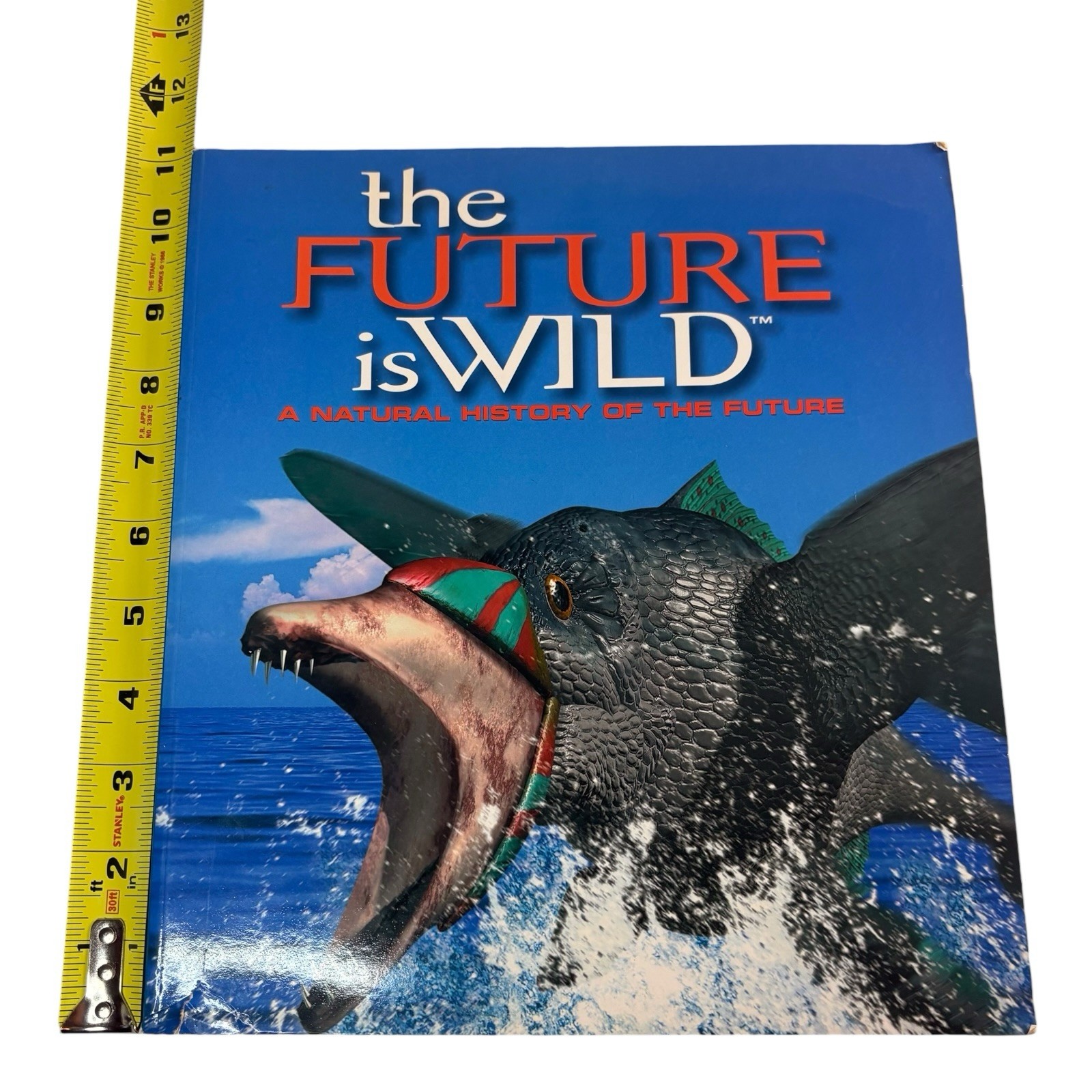 VTG FIRST PRINTING “Future Is Wild” by John Adams (2003, Large Trade Paperback)