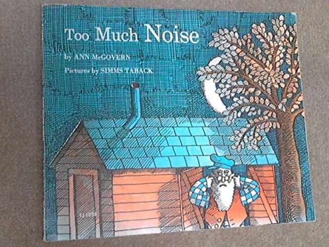 Too Much Noise – Paperback, by Ann McGovern – Good