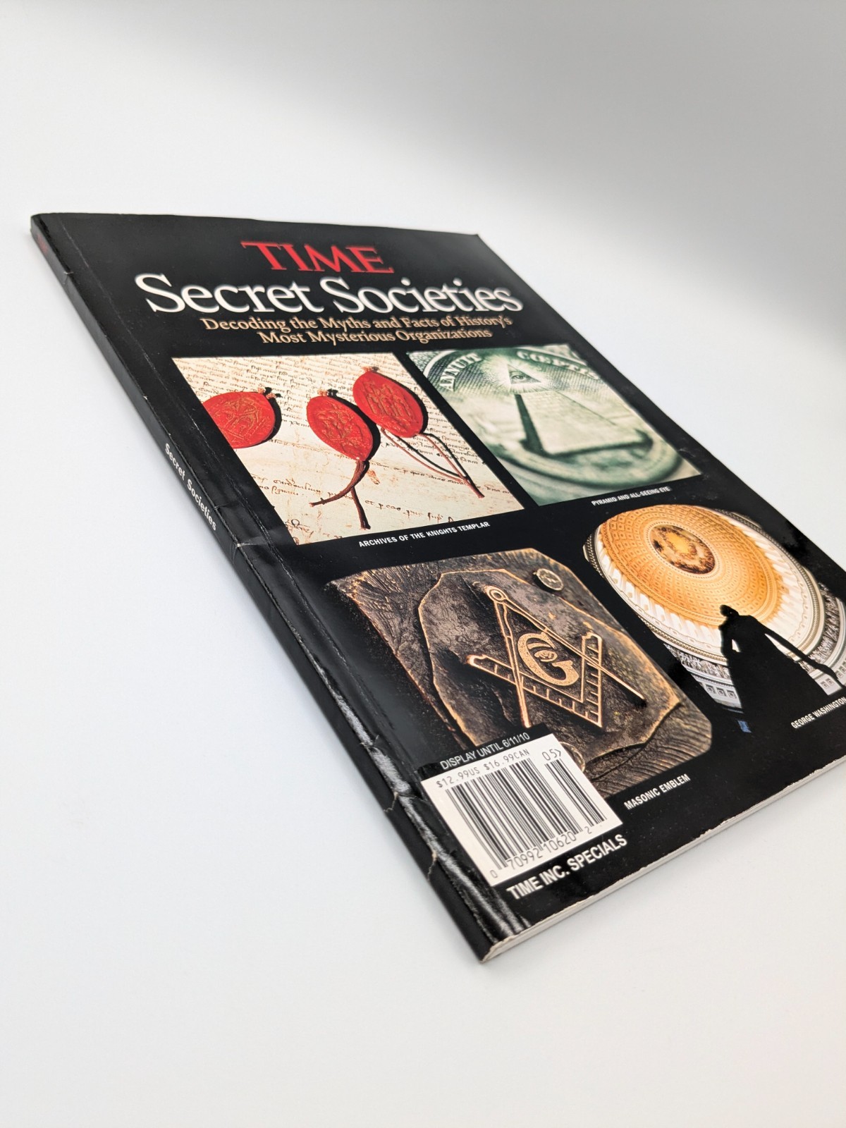 Time Secret Societies 2010, Decoding the Myths and Facts, 106 Pages, 8″x11″
