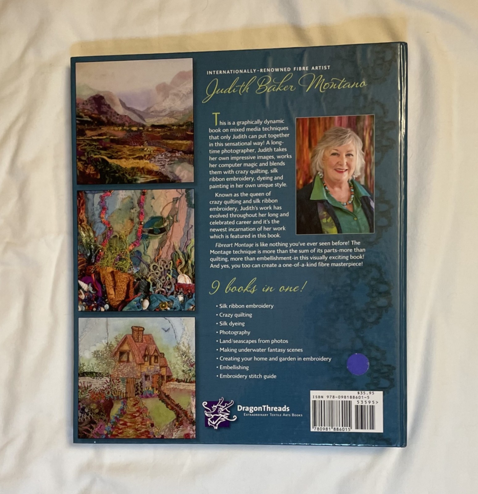 Fibreart Montage – Quilting Embroidery & Photography By Judith Baker Montano
