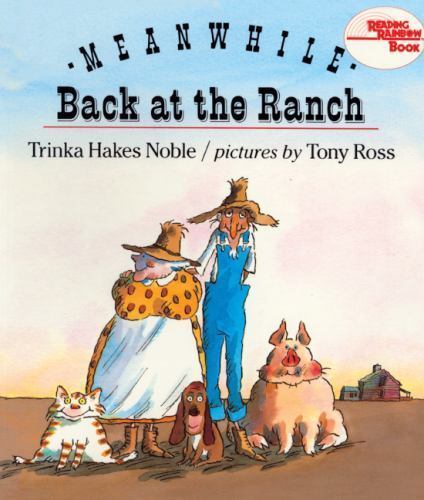 Meanwhile, Back At The Ranch (Turtleback School & Library Binding Edition) (Read