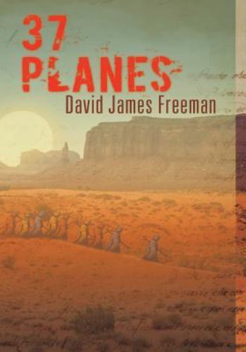 37 Planes, Freeman, David James, Very Good Book