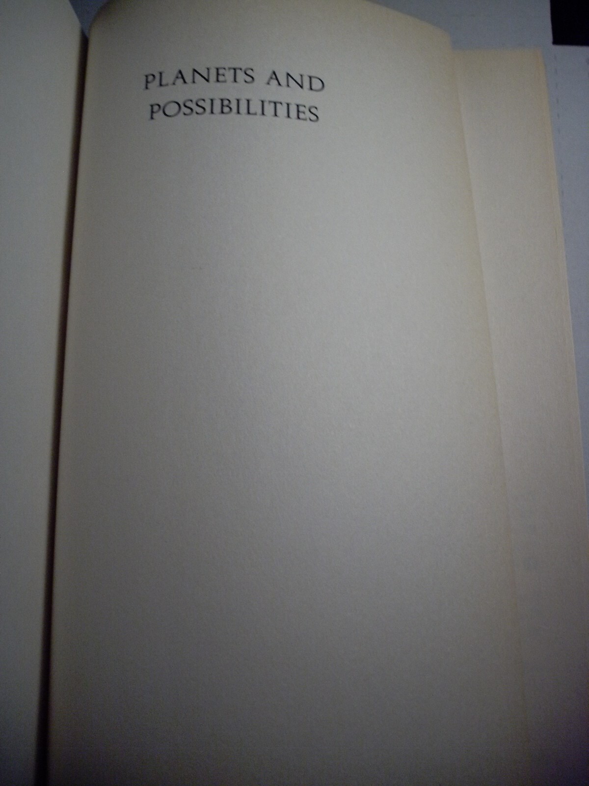 Planets and Possibilities: Explore the World of the Zodiac Beyond SIGNED