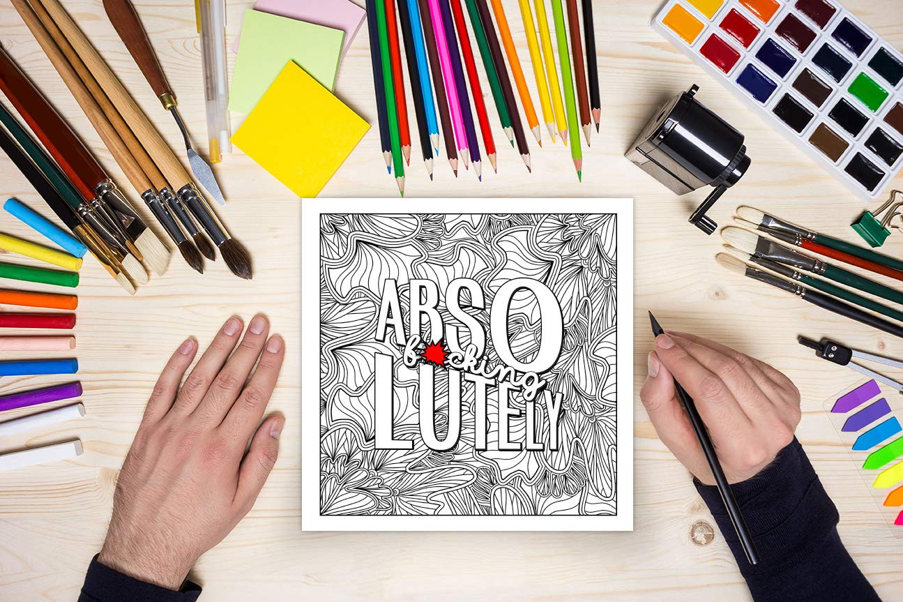 Swear Word Adult Coloring Book: Fresh Out of F*Cks