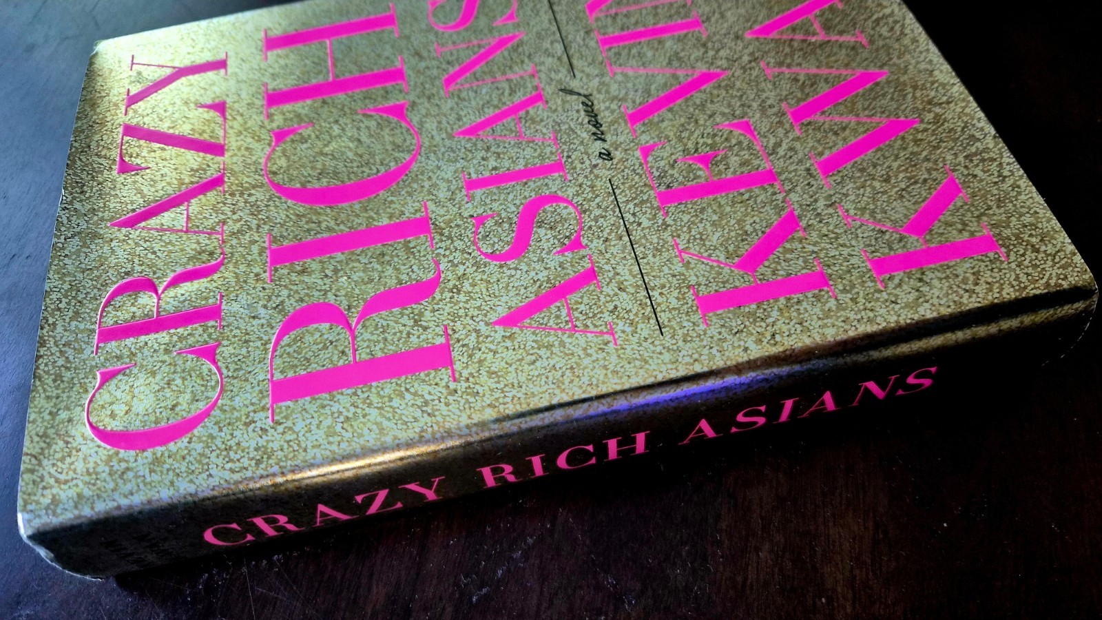 Crazy Rich Asians Kevin Kwan First Edition First Printing HC with Dust Jacket