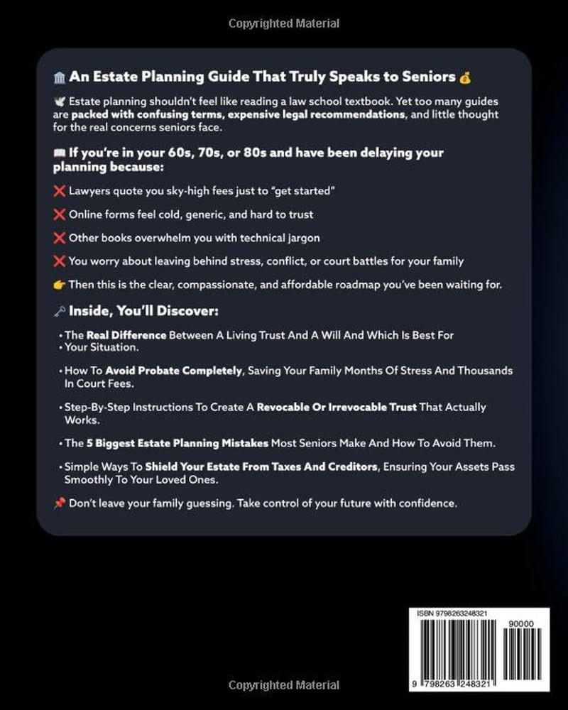Living Trusts, Wills & Estate Planning for Seniors – the Complete 3-In-1 Guide: