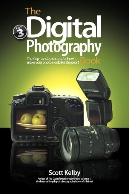 DIGTAL PHOTOGRAPHY-VOLUMES 1, 2, 3, 4 by SCOTT KELBY