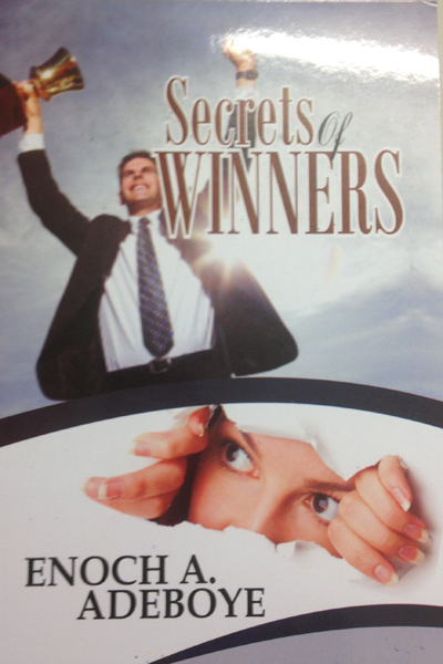 Secrets Of Winners by Pastor E. A. Adeboye