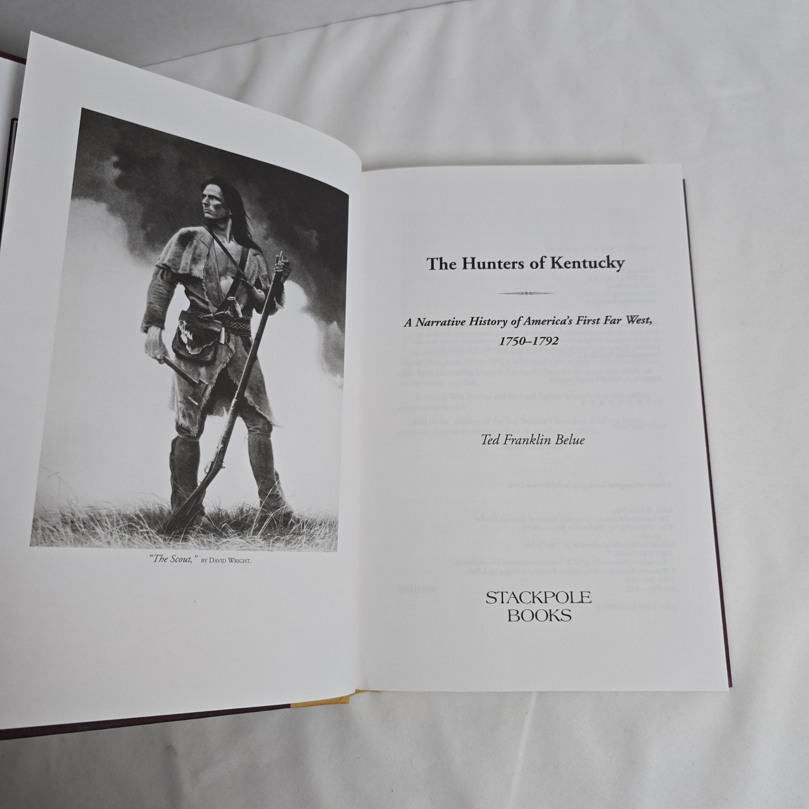 The Hunters of Kentucky: Narrative History of America’s First Far West 1750-1792
