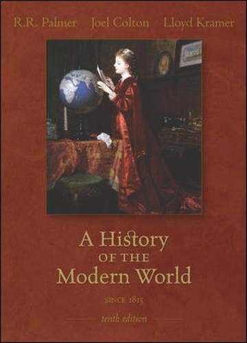A HISTORY OF THE MODERN WORLD: SINCE 1815 By R R Palmer & Joel Colton