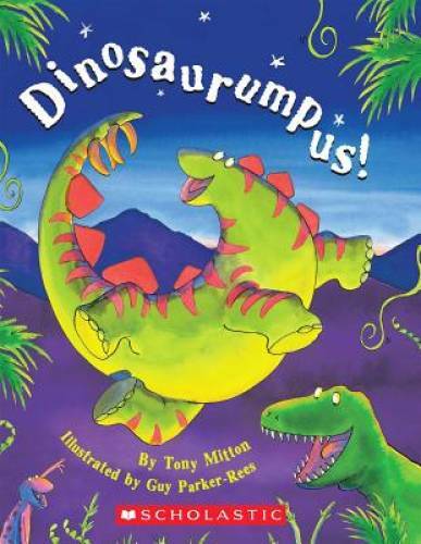 Dinosaurumpus! – Board book By Mitton, Tony – GOOD
