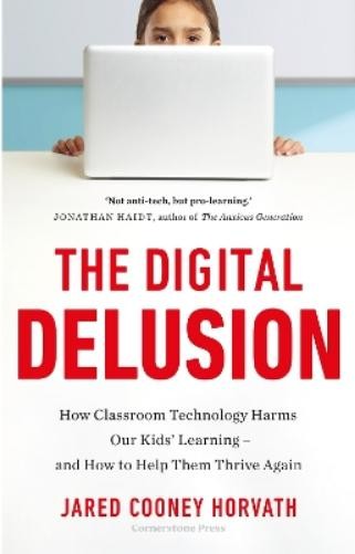 Jared Cooney Horv The Digital Delus (Hardback) (UK IMPORT) (PRESALE 08/20/2026)