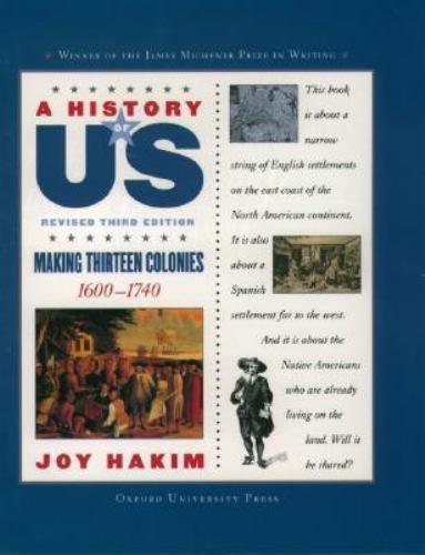 A History of US: Making Thirteen Colonies: 1600-1740A History of US Book Two, Ha