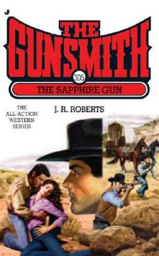 The Sapphire Gun (The Gunsmith 305) – Mass Market Paperback – VERY GOOD