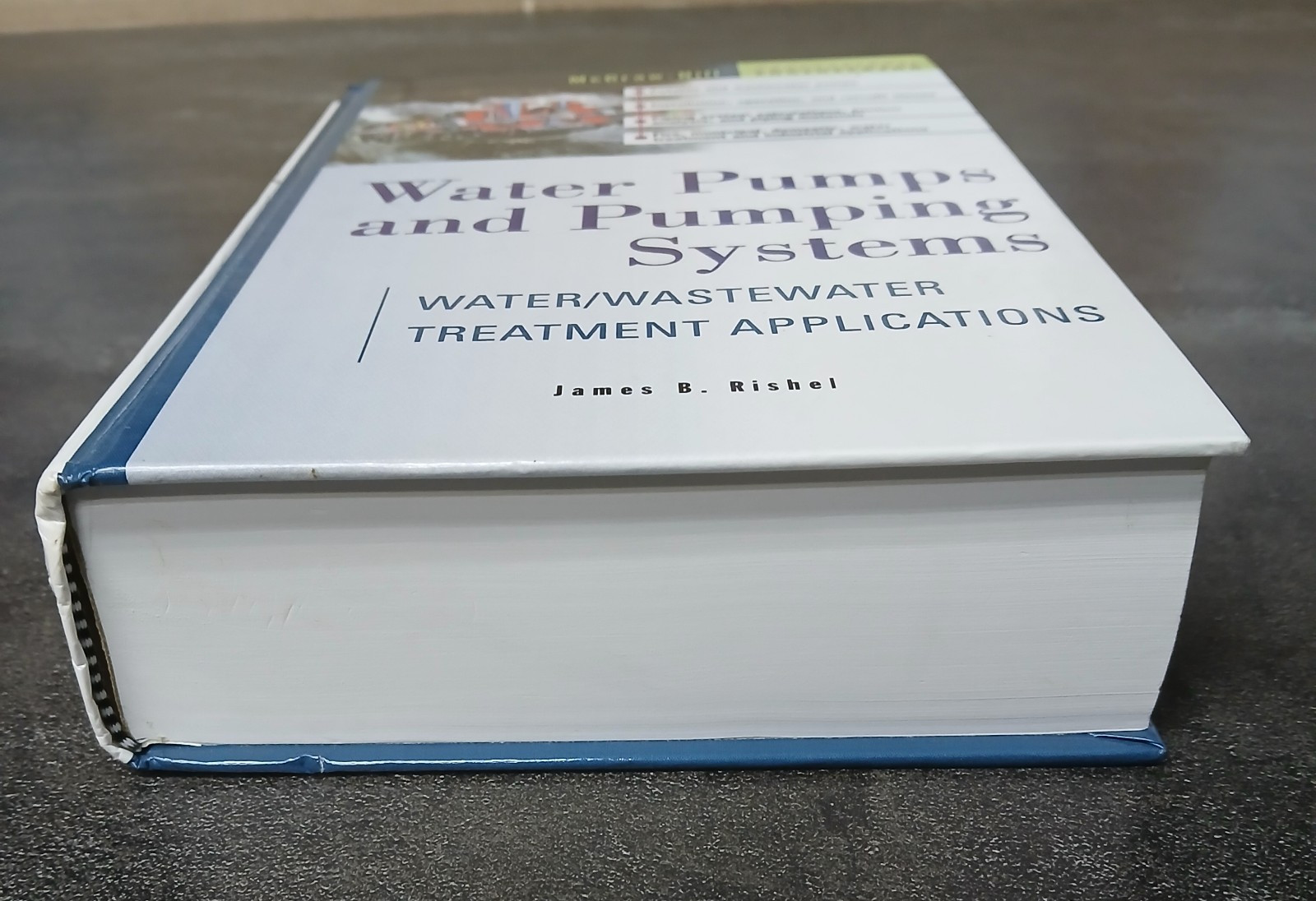 WATER PUMPS AND PUMPING SYSTEMS By James Rishel – Hardcover