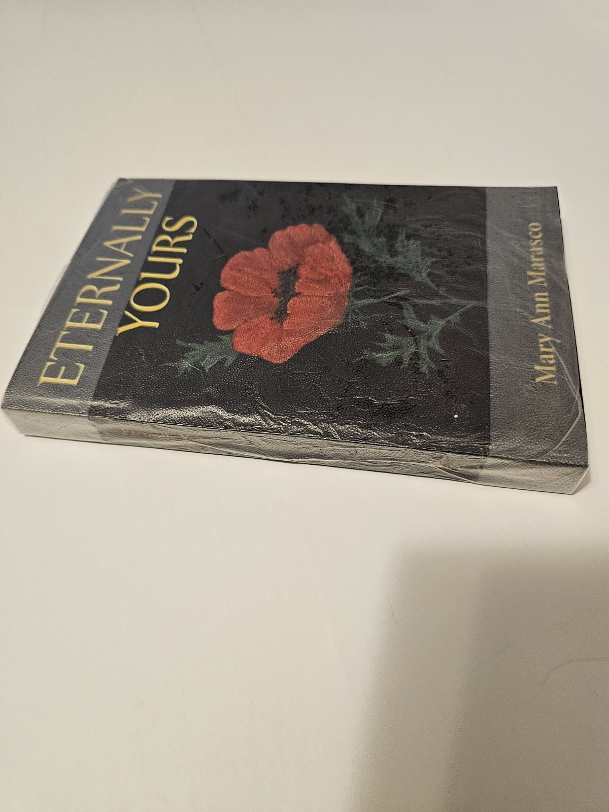 Eternally Yours: Our Courtship Signed By Author Mary Ann Marasco 2015 Excellent