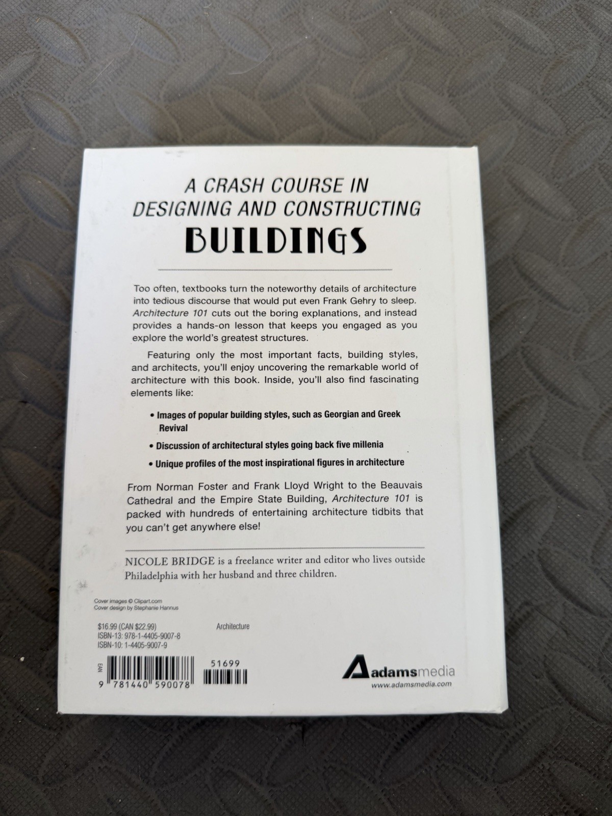 Nicole Bridge Architecture 101 Hardcover Adams Media Adams 101 Series 2015