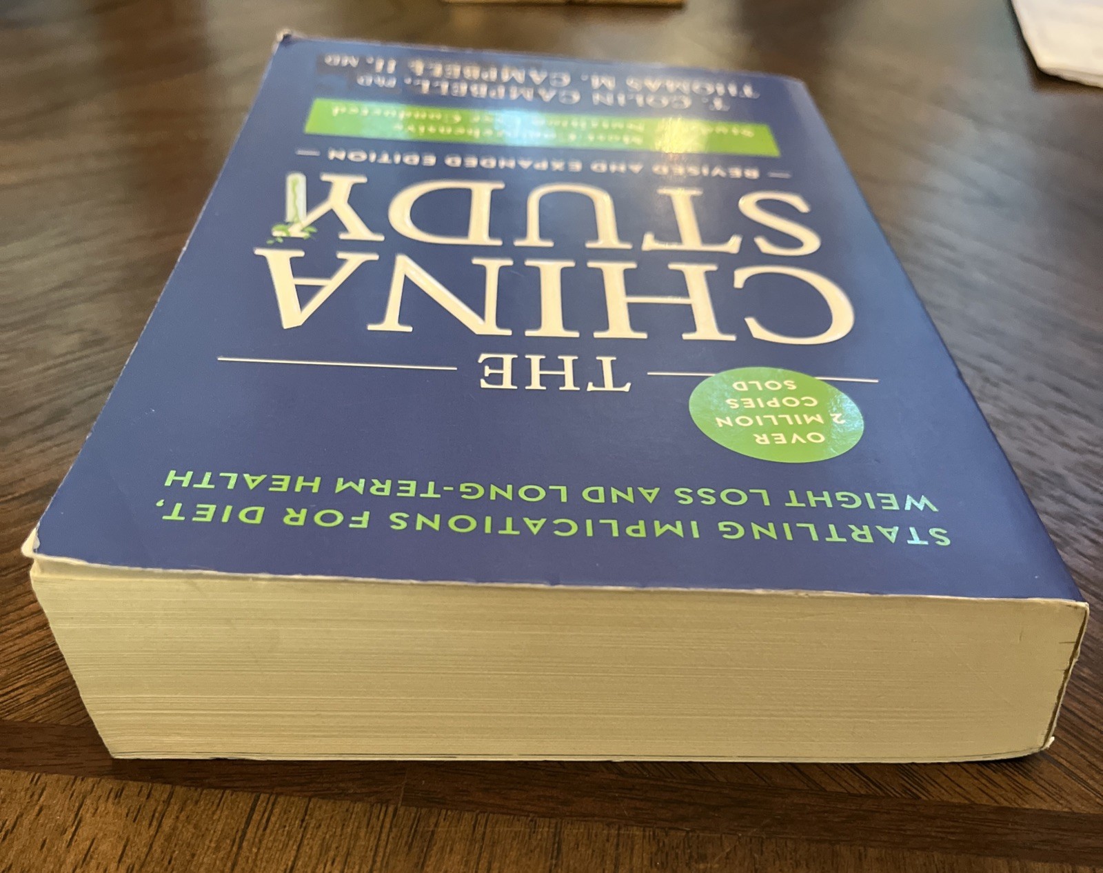 The China Study: Revised and Expanded Edition: The Most Comprehensiv – VERY GOOD