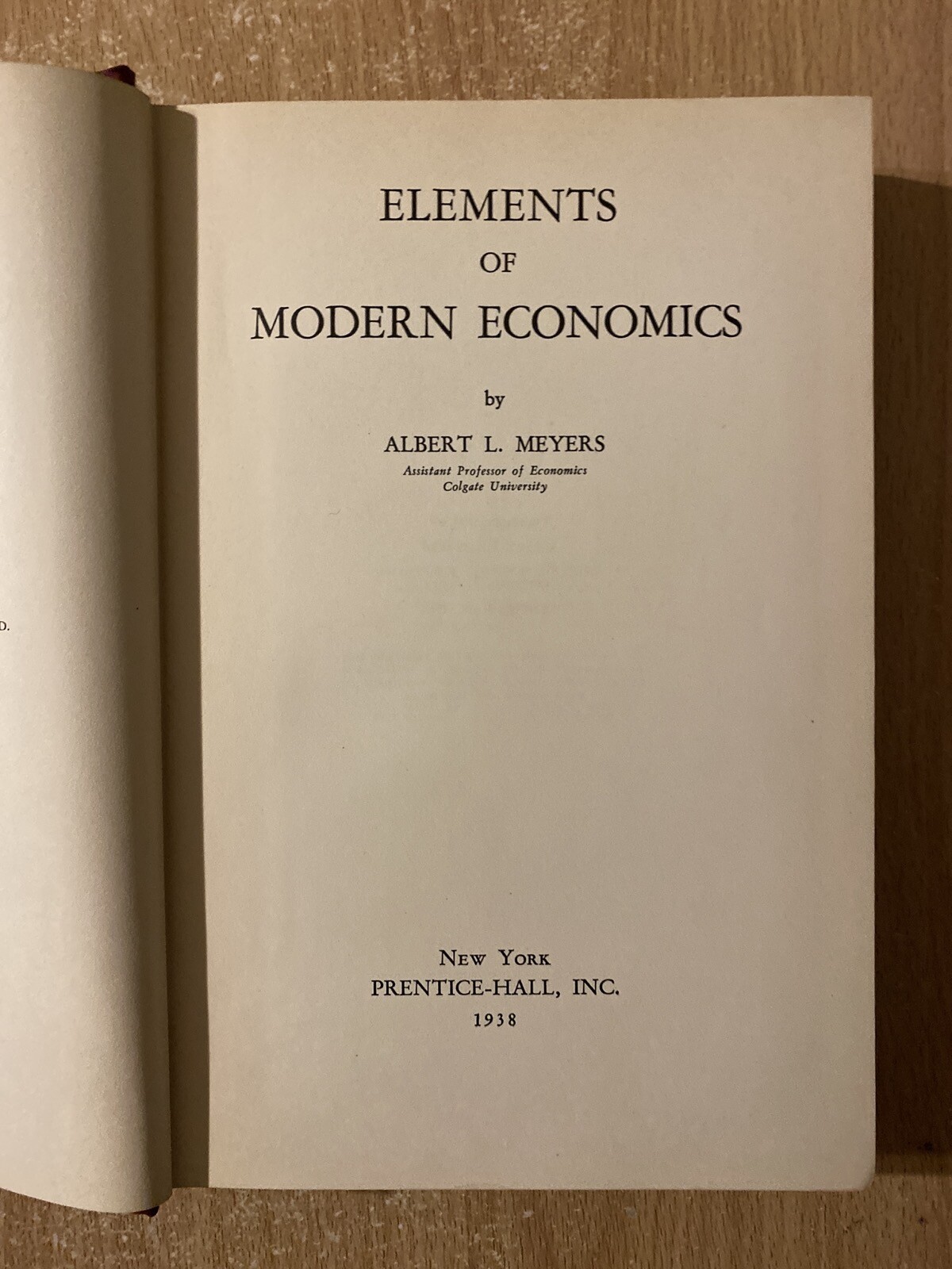 Elements Of Modern Economics by Albert L Meyers (1938 Hardcover)