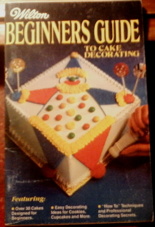 Wilton Beginners Guide To Cake Decorating (1981, PB) 35 pages